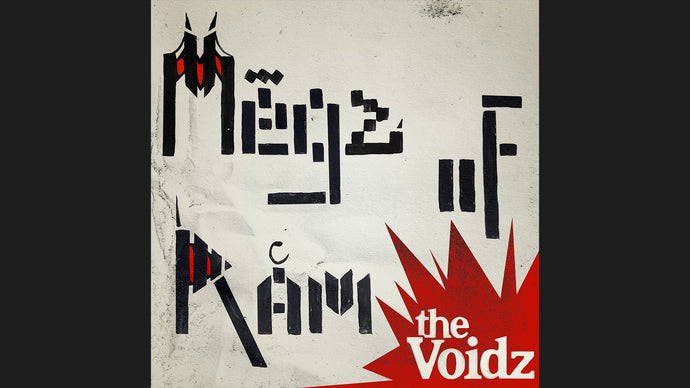 The Voidz "MęĞż øF rÅm" OUT NOW