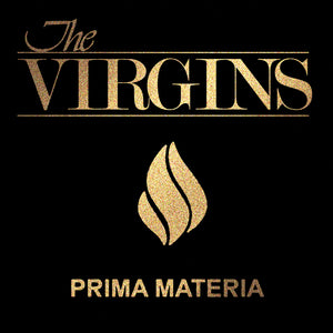 The Virgins 'Prima Materia' Digital Download